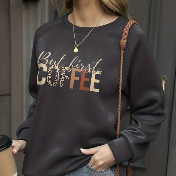 six eight ten Tops - 💙3/$60💙But First, coffee Womens Sweatshirt sz L